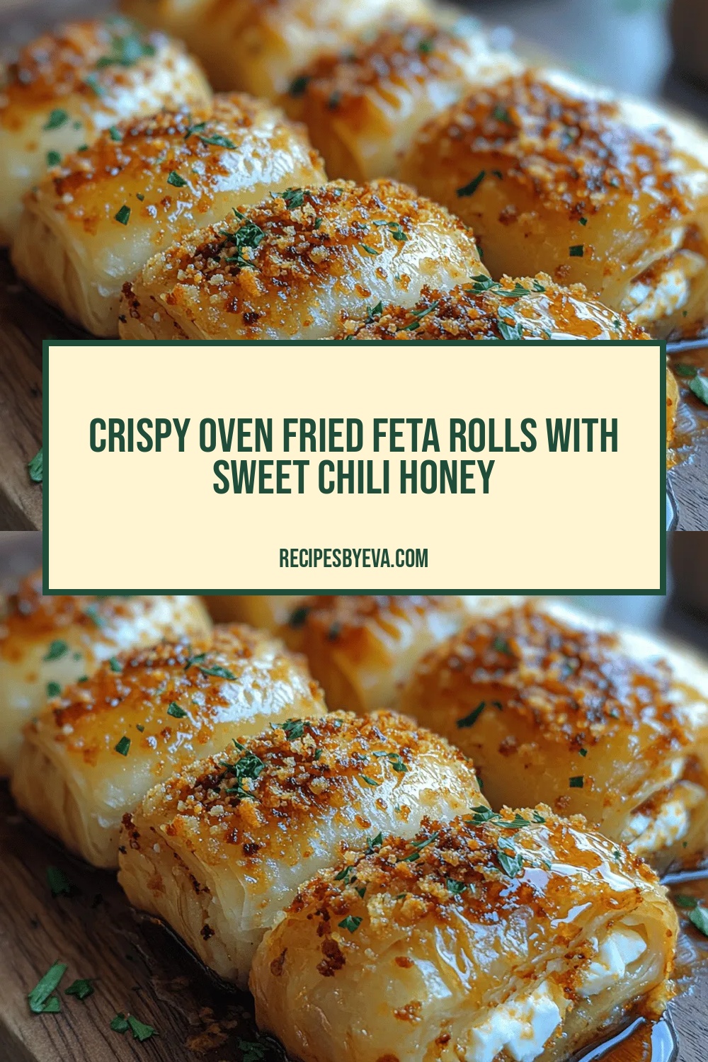 Crispy Oven Fried Feta Rolls with Sweet Chili Honey