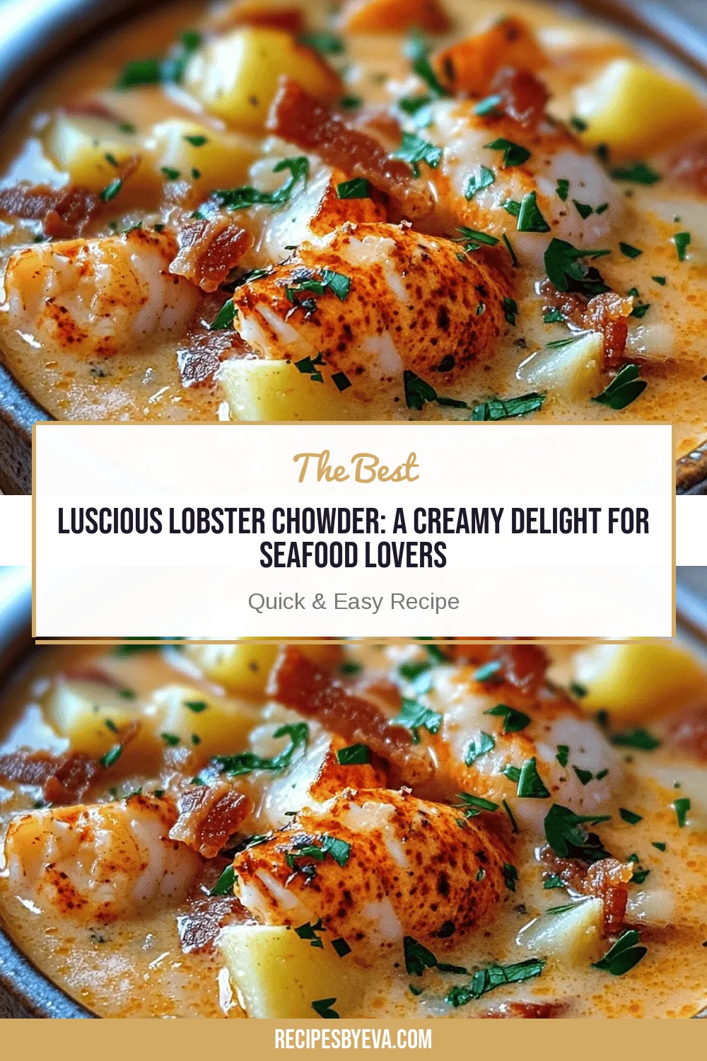 Luscious Lobster Chowder: A Creamy Delight for Seafood Lovers
