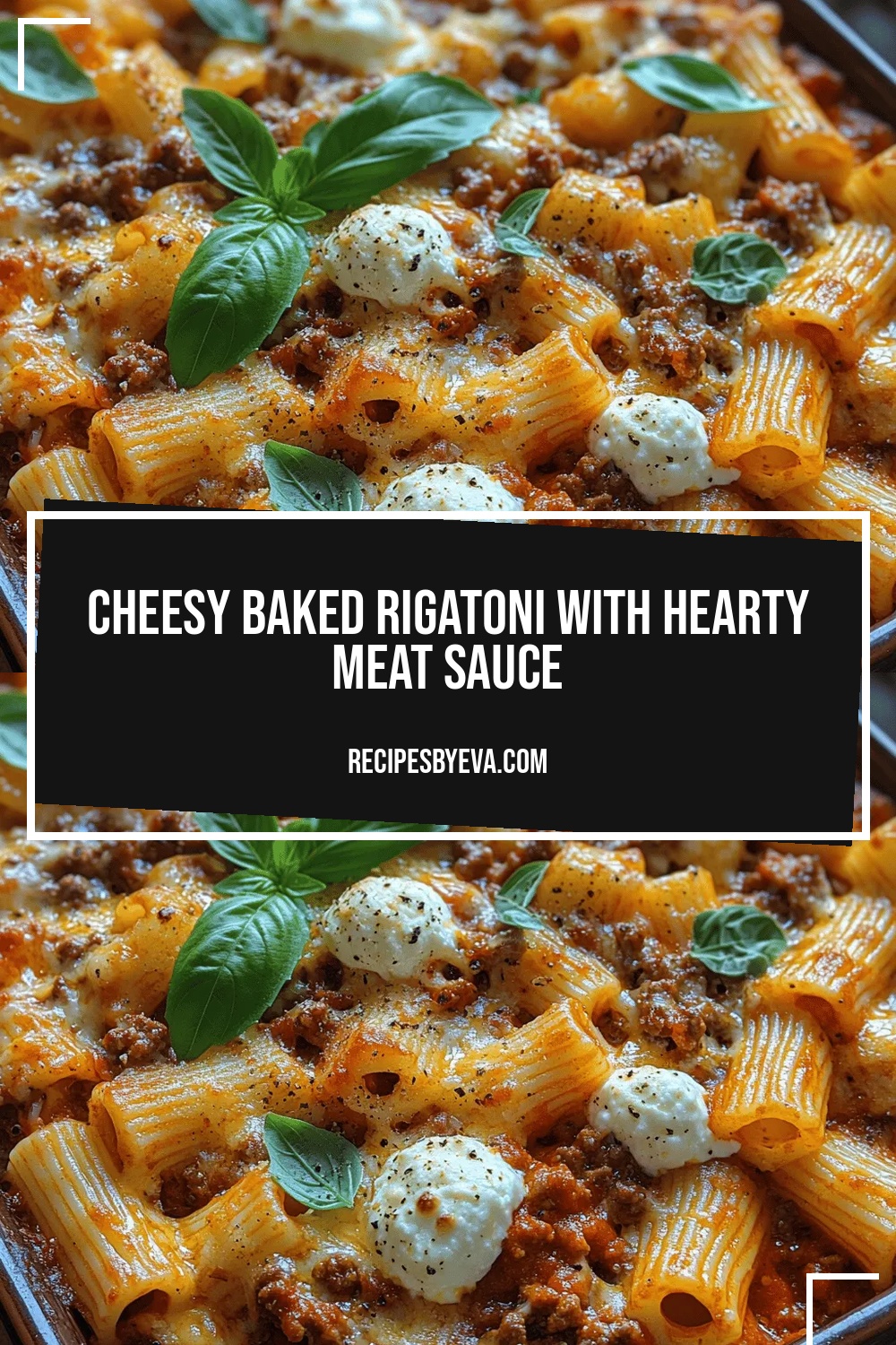 Cheesy Baked Rigatoni with Hearty Meat Sauce
