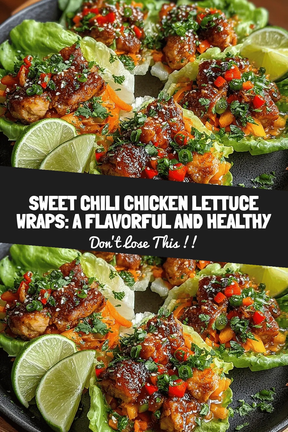 Sweet Chili Chicken Lettuce Wraps: A Flavorful and Healthy Delight