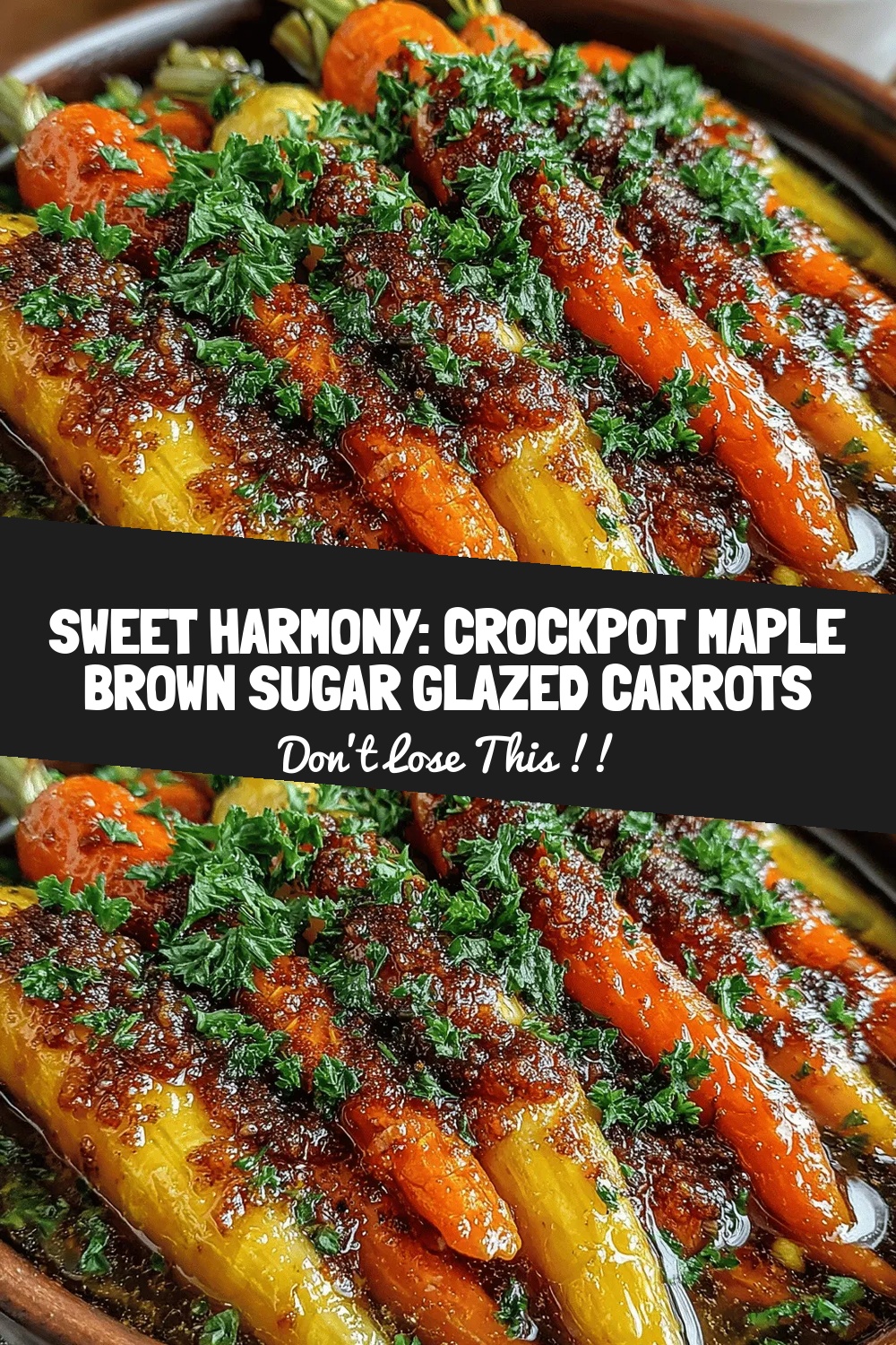 Sweet Harmony: Crockpot Maple Brown Sugar Glazed Carrots