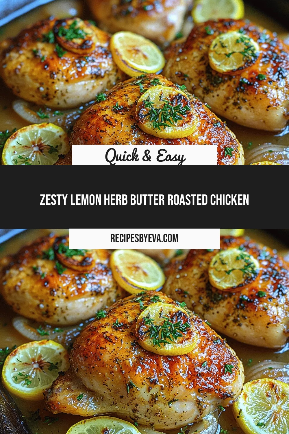 Zesty Lemon Herb Butter Roasted Chicken