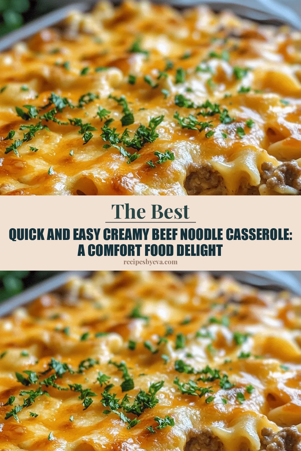 Quick and Easy Creamy Beef Noodle Casserole: A Comfort Food Delight