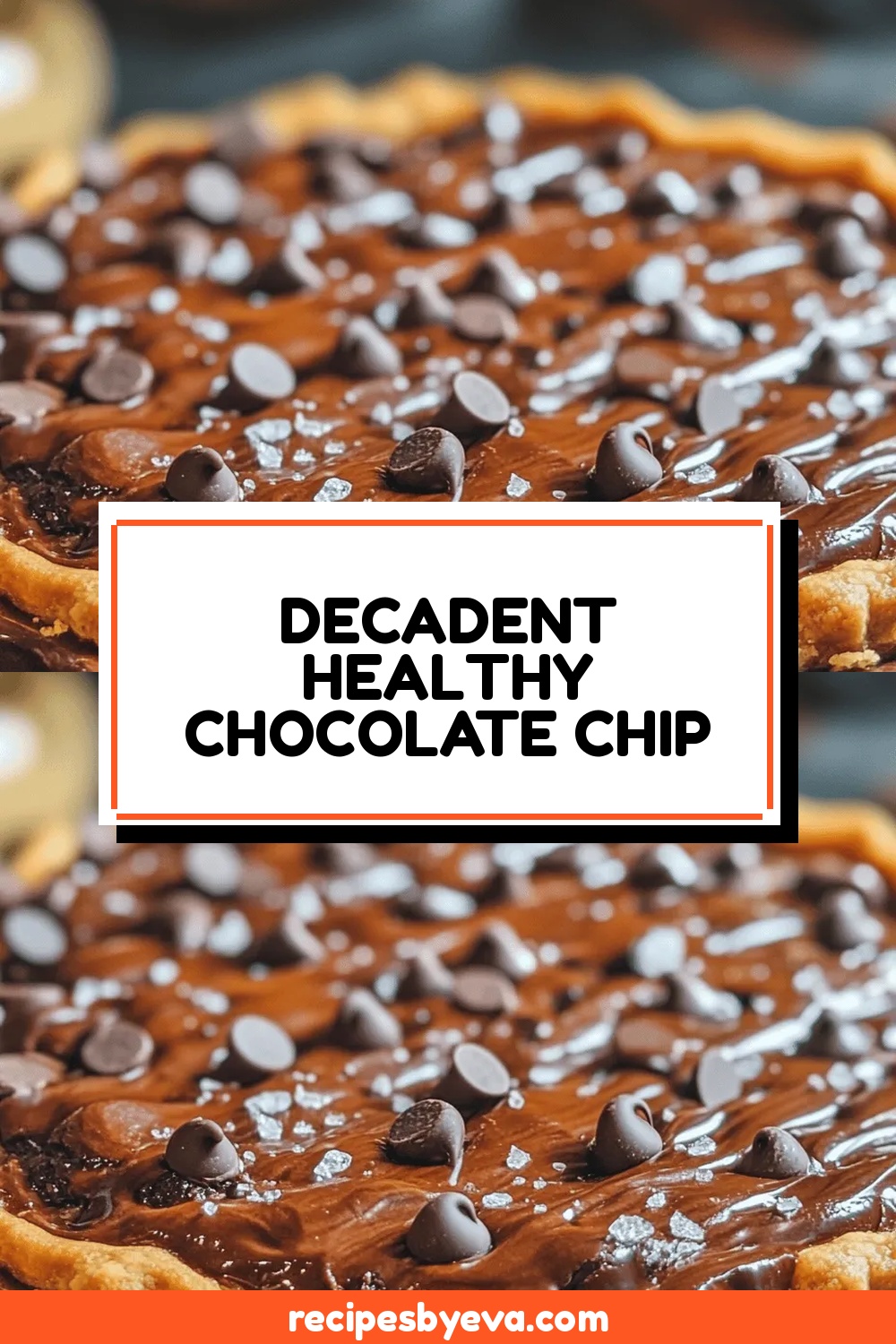 Decadent Healthy Chocolate Chip Cookie Pie: A Guilt-Free Indulgence