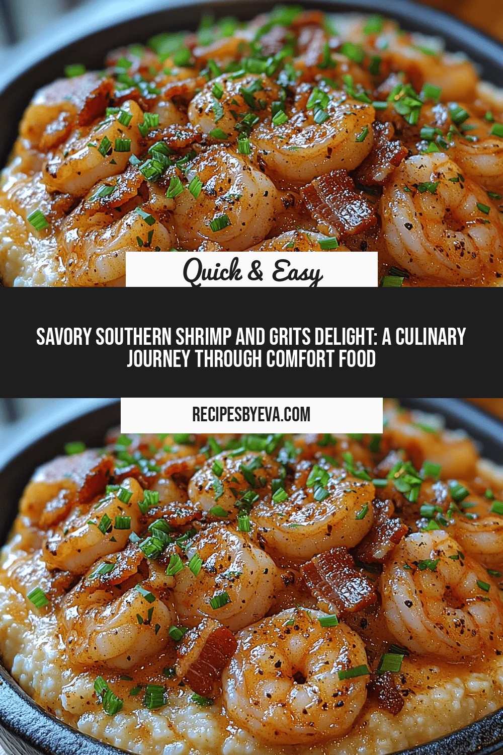 Savory Southern Shrimp and Grits Delight: A Culinary Journey Through Comfort Food
