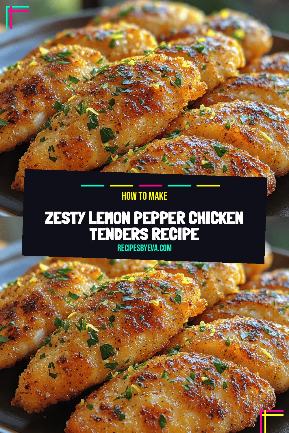 Zesty Lemon Pepper Chicken Tenders Recipe