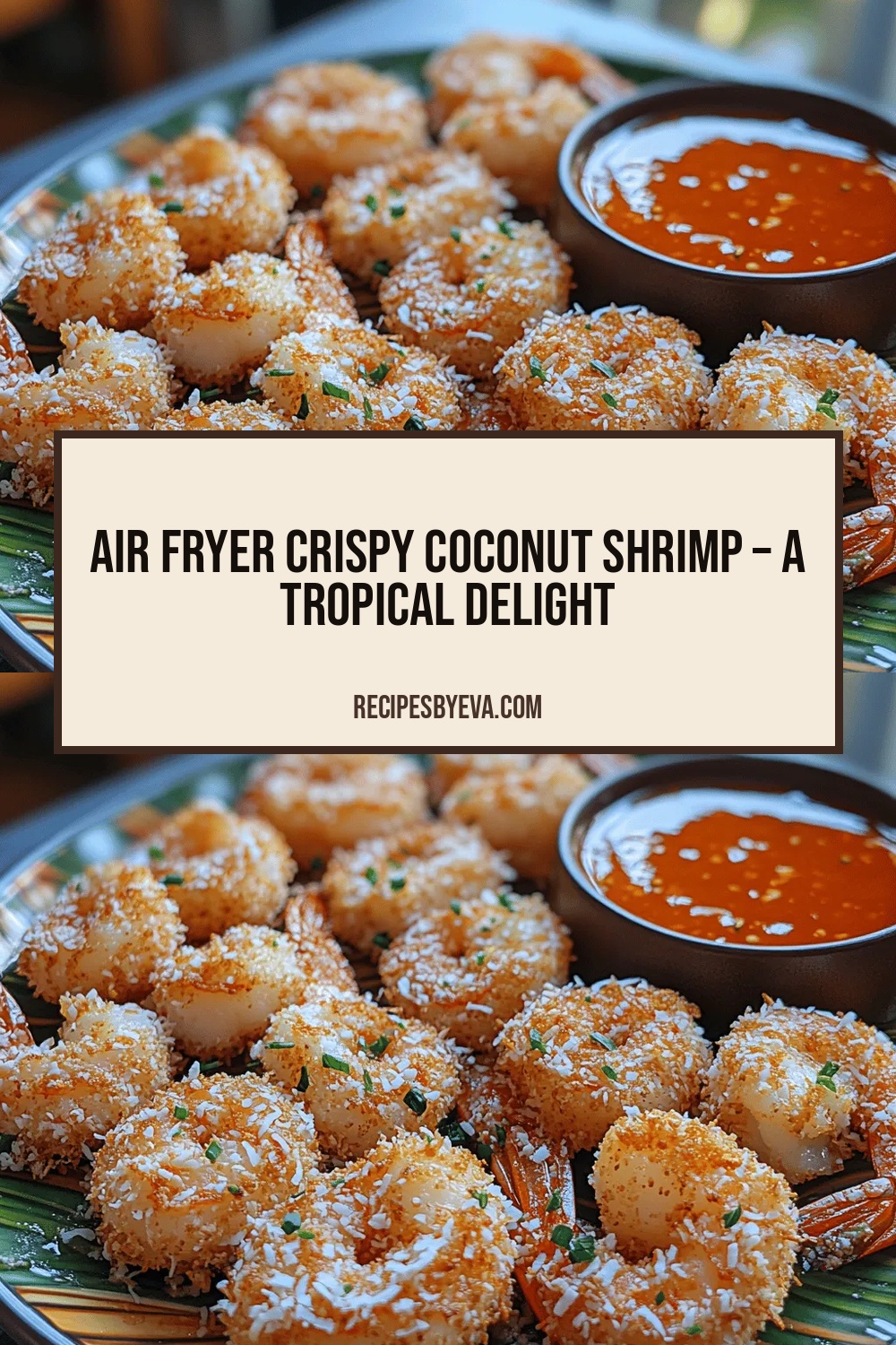 Air Fryer Crispy Coconut Shrimp – A Tropical Delight