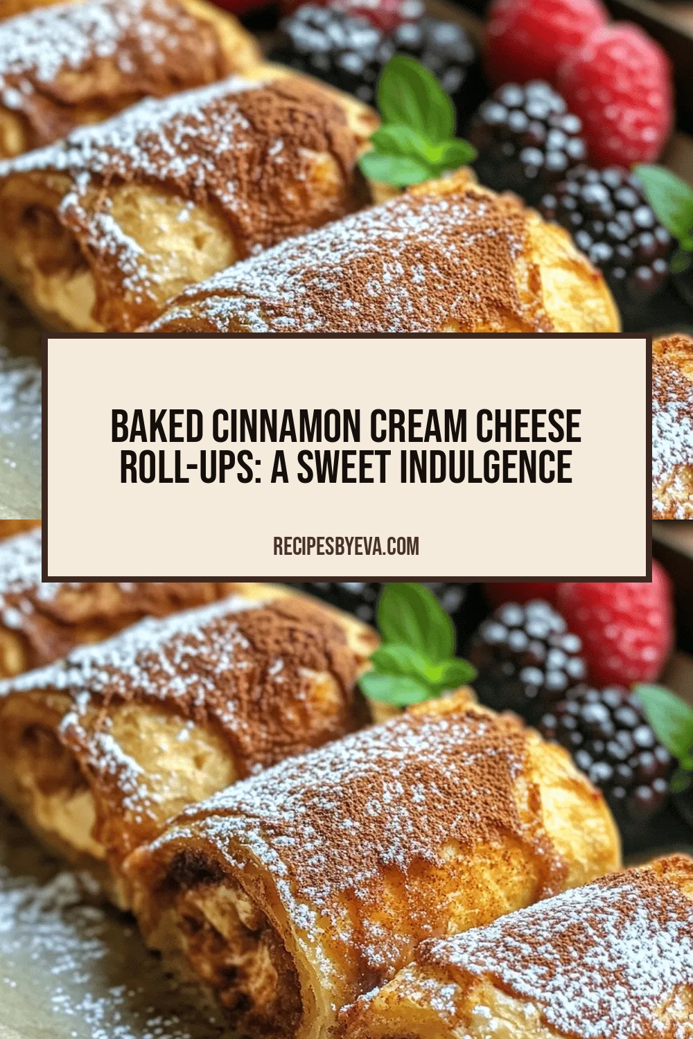 Baked Cinnamon Cream Cheese Roll-Ups: A Sweet Indulgence