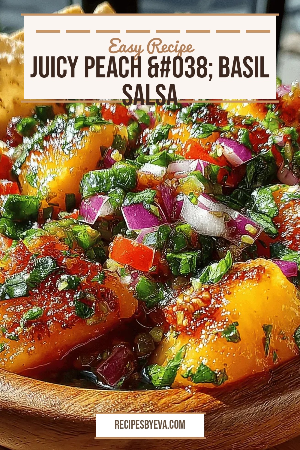 Juicy Peach & Basil Salsa