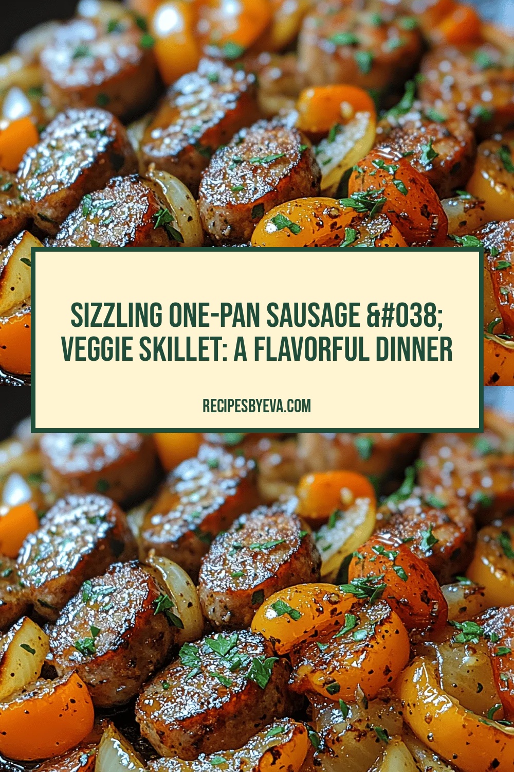 Sizzling One-Pan Sausage & Veggie Skillet: A Flavorful Dinner Delight