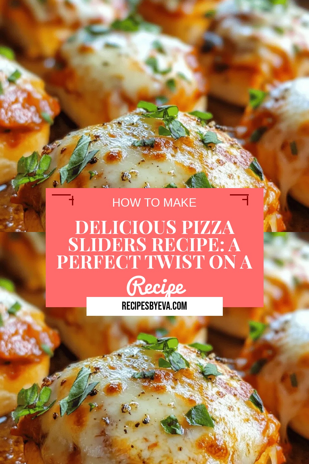 Delicious Pizza Sliders Recipe: A Perfect Twist on a Classic Favorite