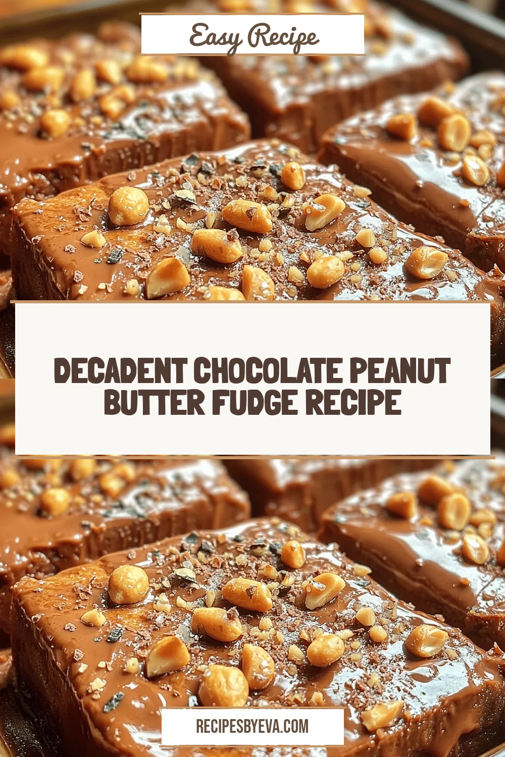 Decadent Chocolate Peanut Butter Fudge Recipe