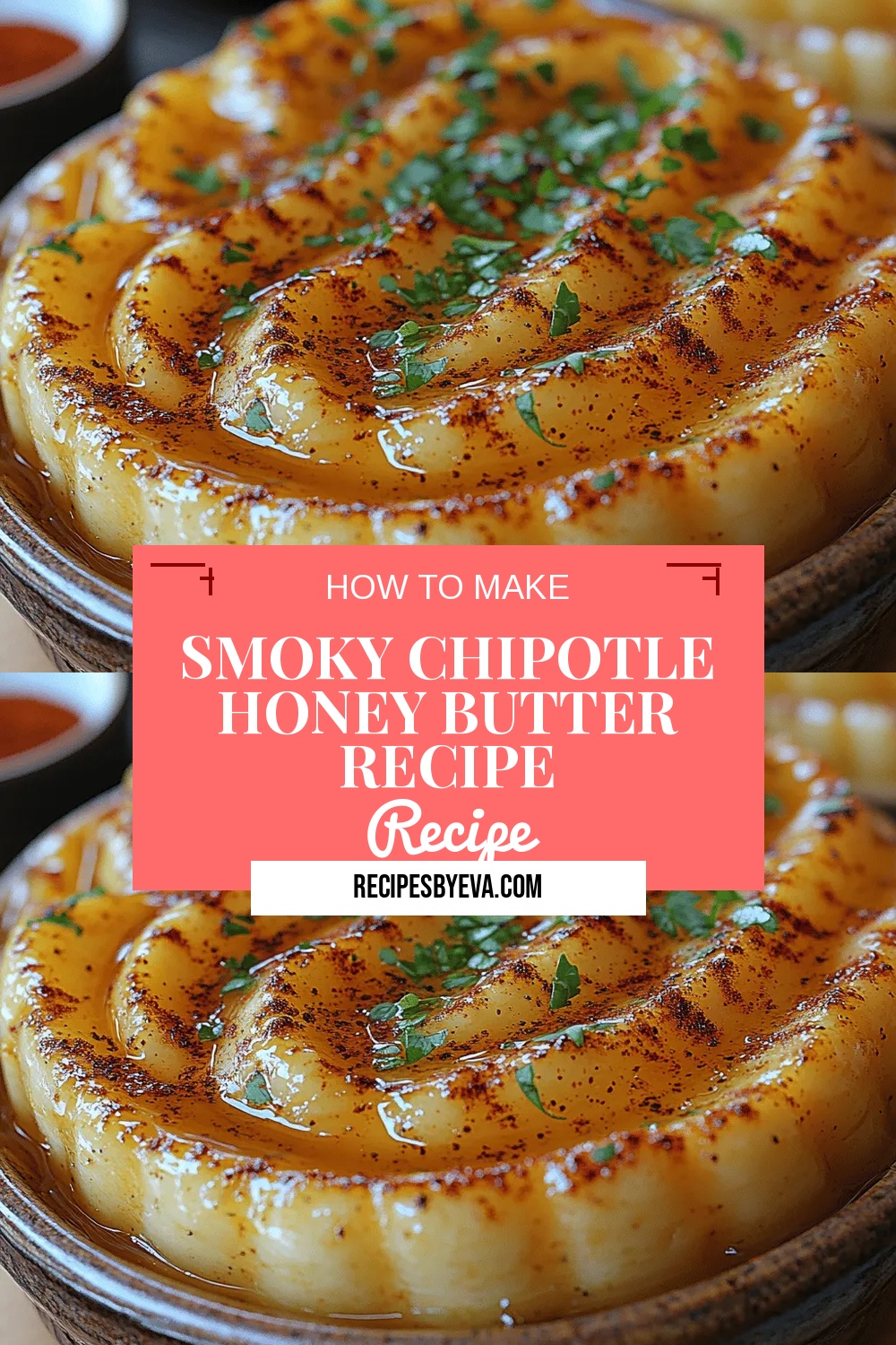 Smoky Chipotle Honey Butter Recipe