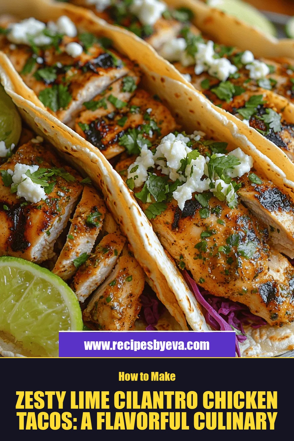 Zesty Lime Cilantro Chicken Tacos: A Flavorful Culinary Delight
