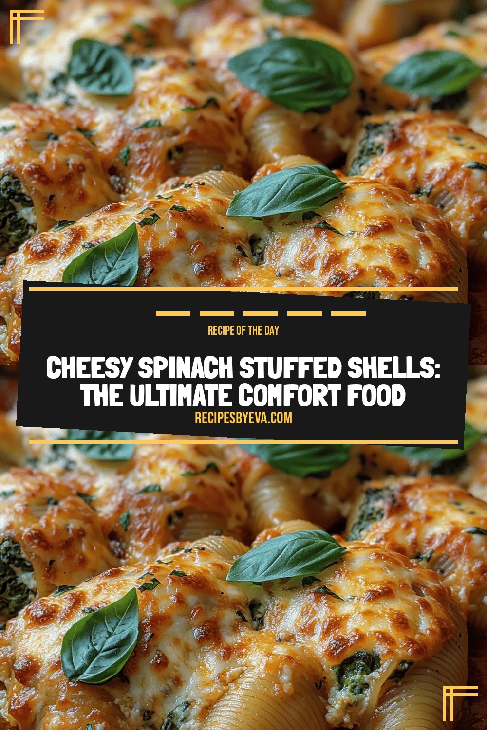Cheesy Spinach Stuffed Shells: The Ultimate Comfort Food