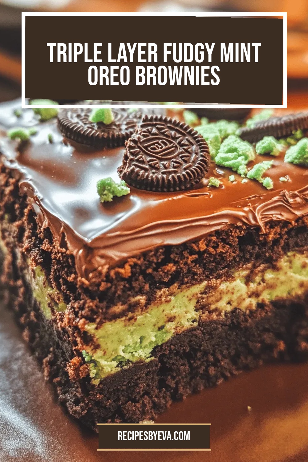 Triple Layer Fudgy Mint Oreo Brownies