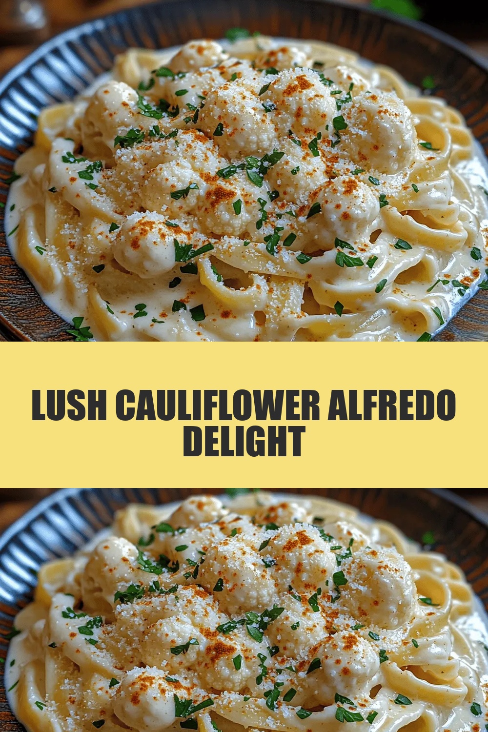 Lush Cauliflower Alfredo Delight