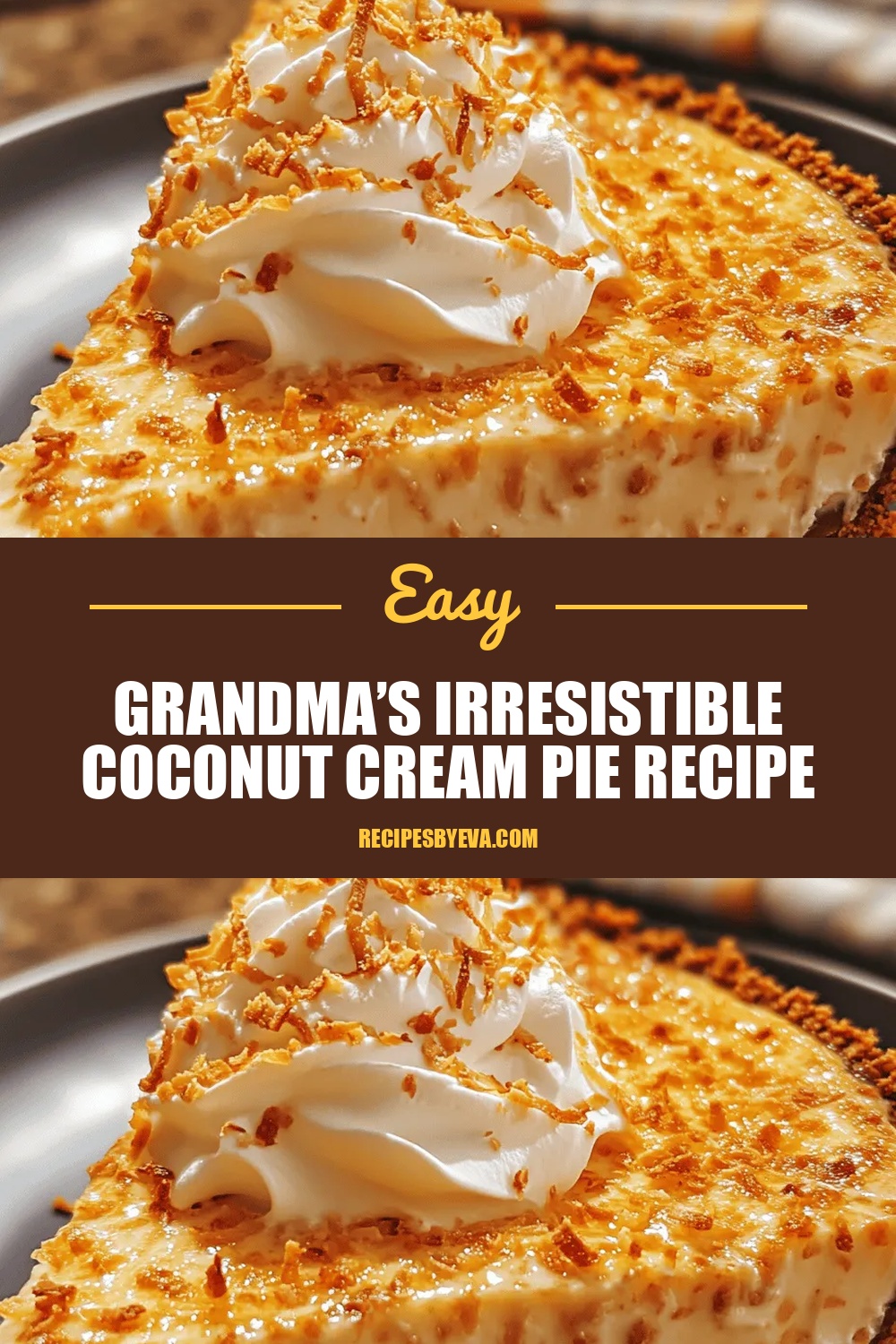 Grandma’s Irresistible Coconut Cream Pie Recipe