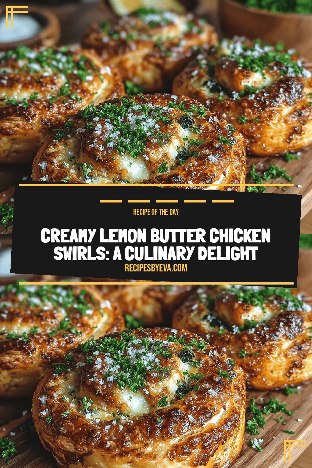 Creamy Lemon Butter Chicken Swirls: A Culinary Delight