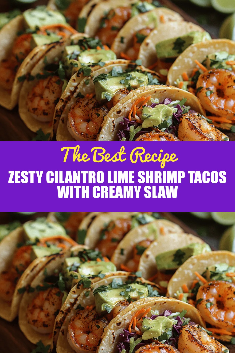 Zesty Cilantro Lime Shrimp Tacos with Creamy Slaw