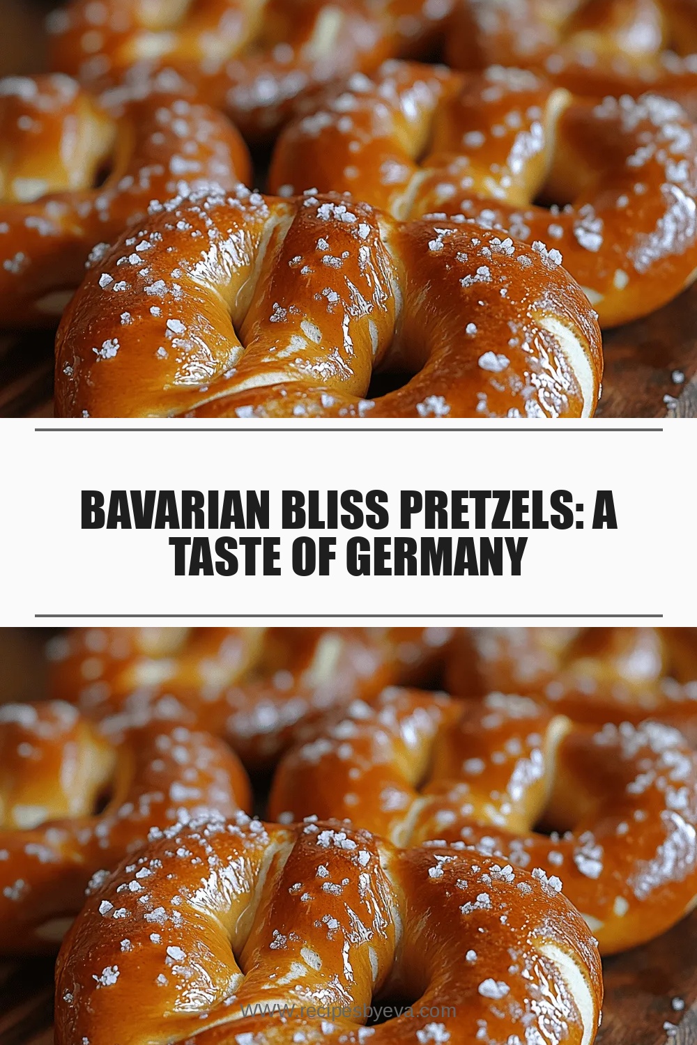 Bavarian Bliss Pretzels: A Taste of Germany
