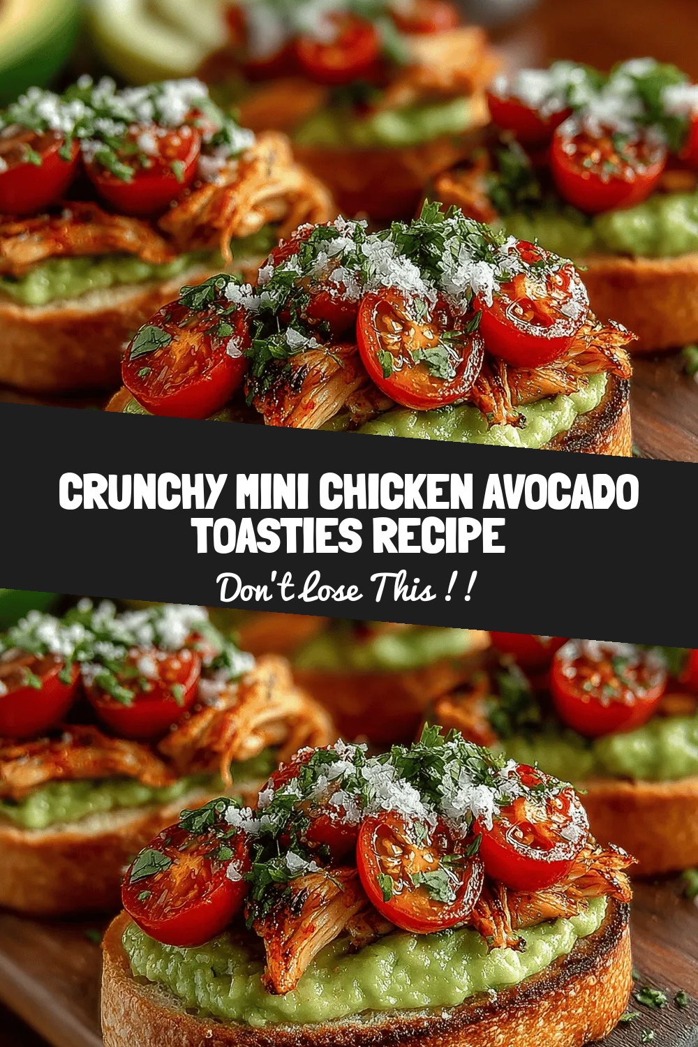 Crunchy Mini Chicken Avocado Toasties Recipe