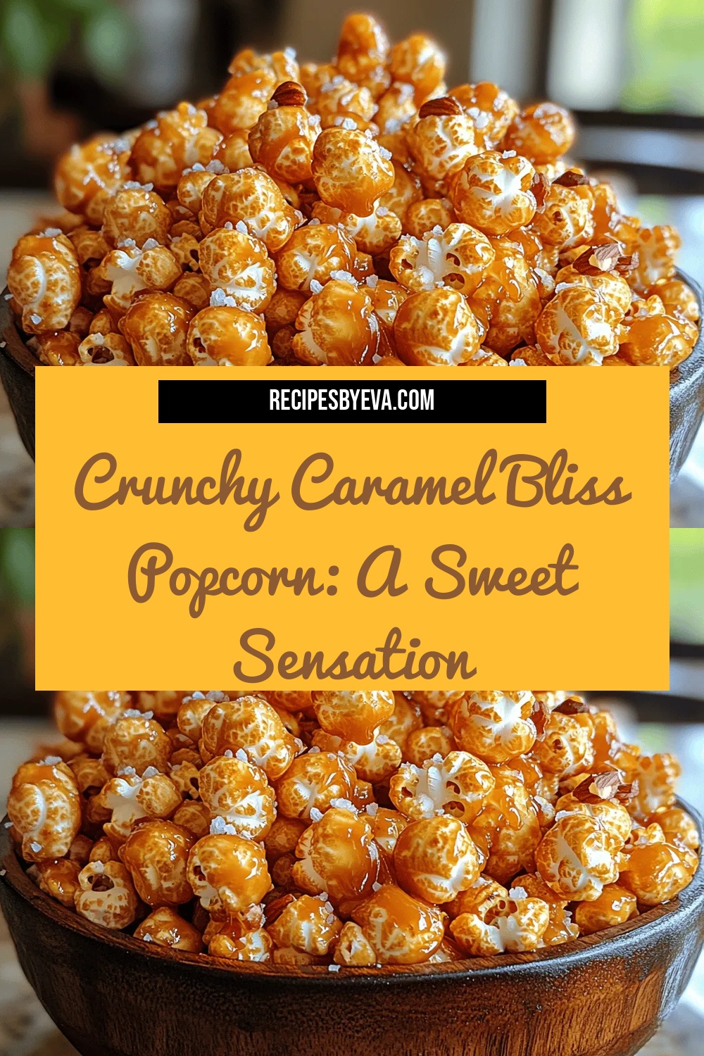 Crunchy Caramel Bliss Popcorn: A Sweet Sensation