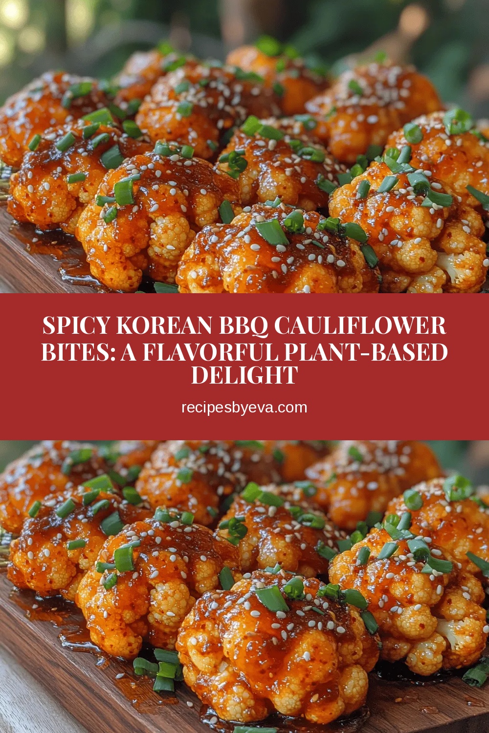 Spicy Korean BBQ Cauliflower Bites: A Flavorful Plant-Based Delight