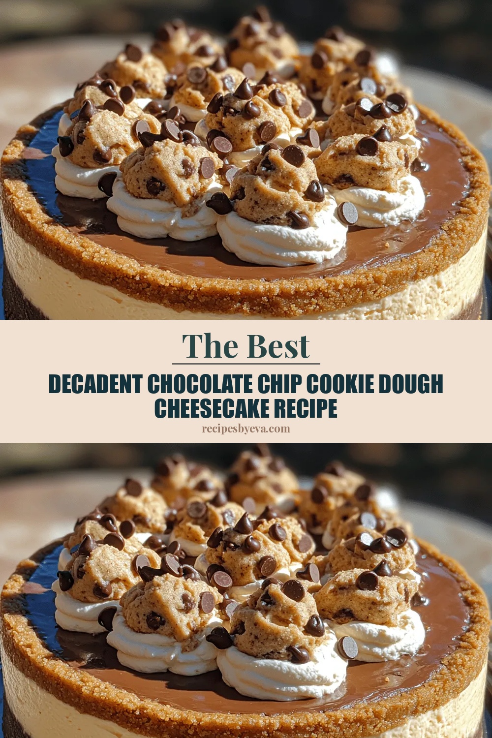 Decadent Chocolate Chip Cookie Dough Cheesecake Recipe