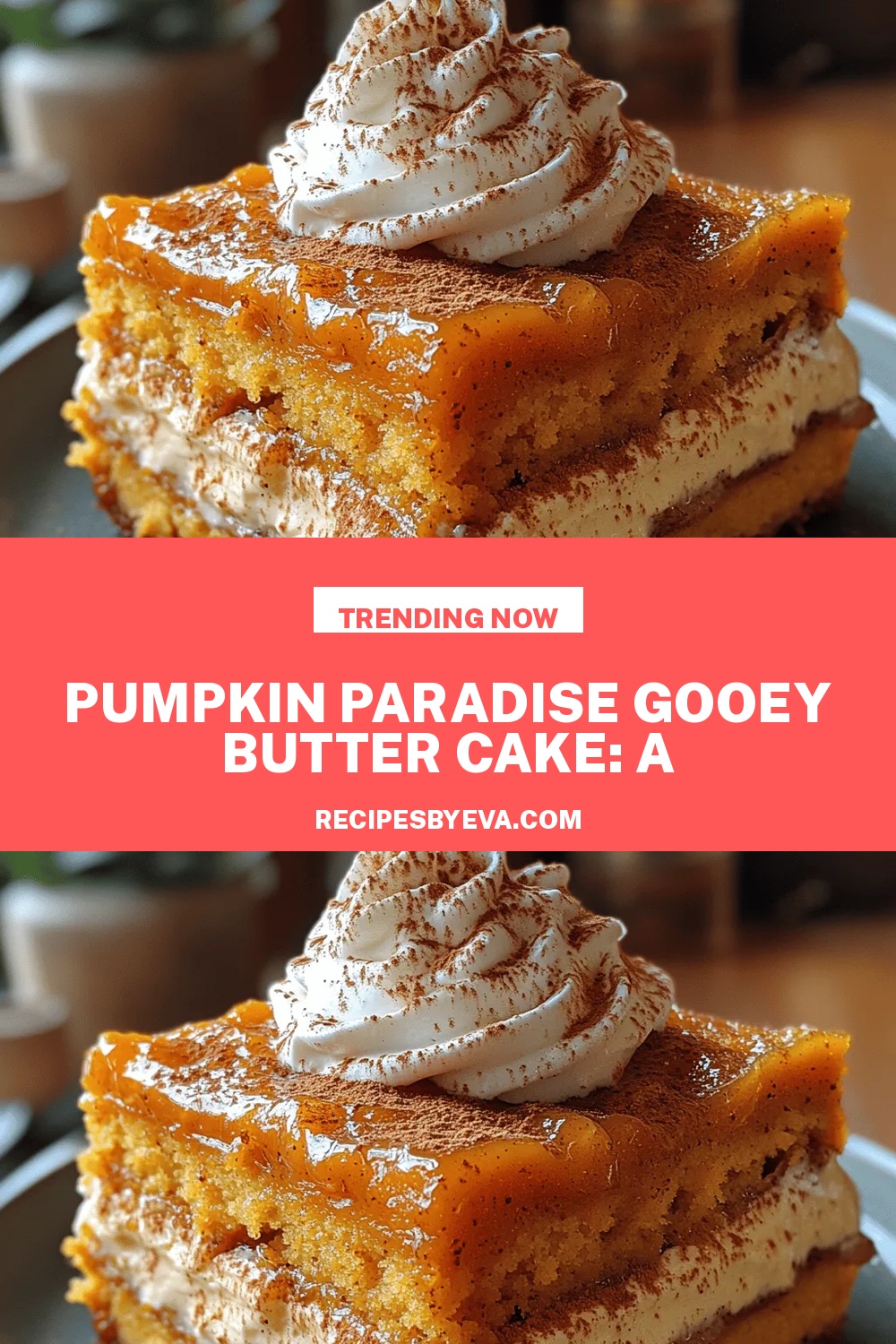 Pumpkin Paradise Gooey Butter Cake: A Delightful Autumn Dessert