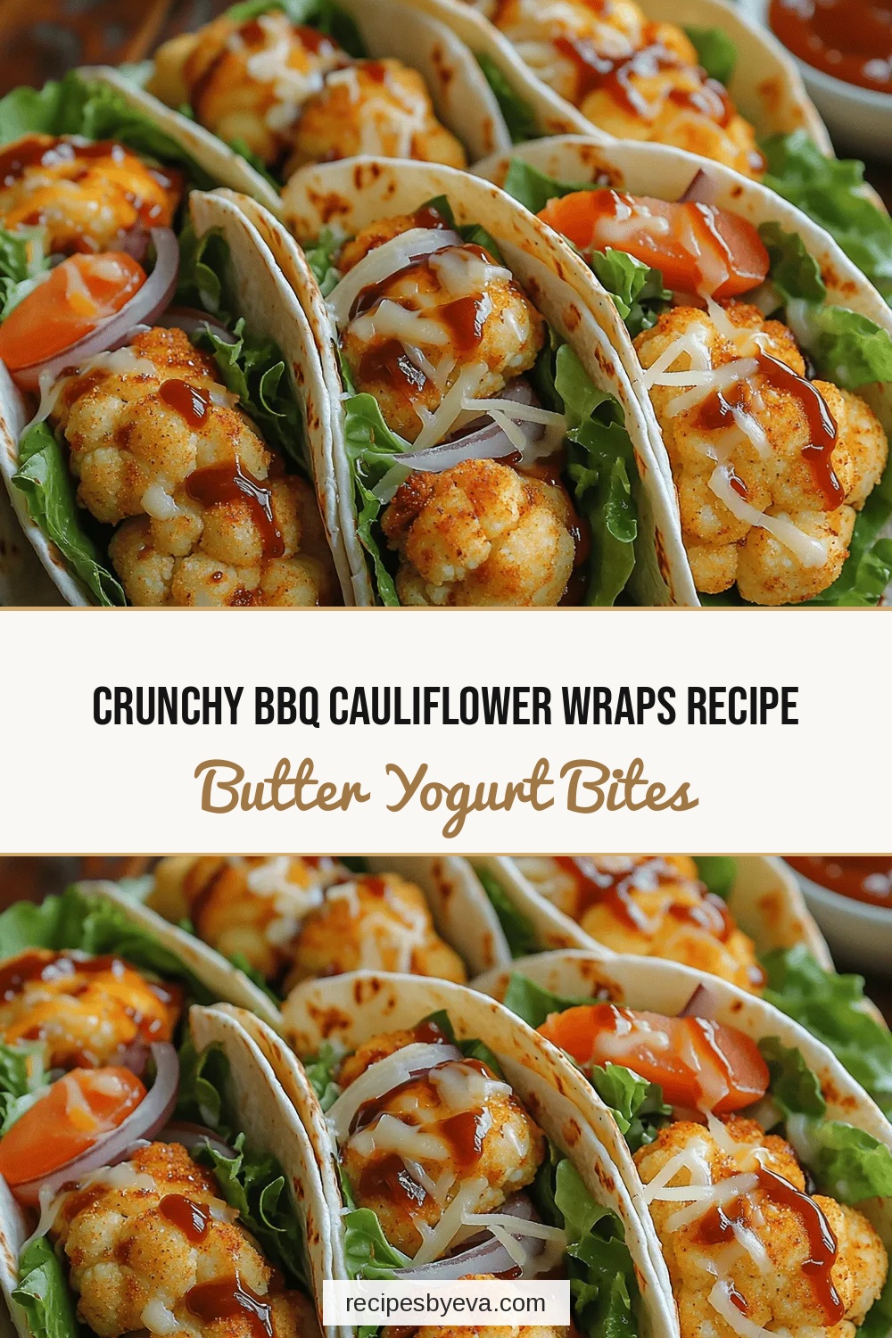 Crunchy BBQ Cauliflower Wraps Recipe