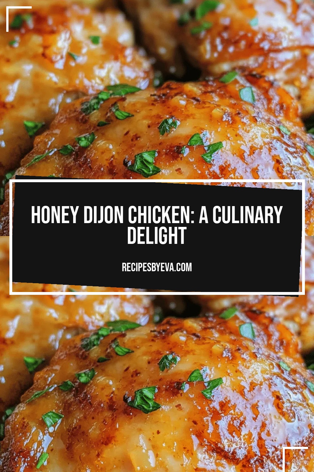 Honey Dijon Chicken: A Culinary Delight