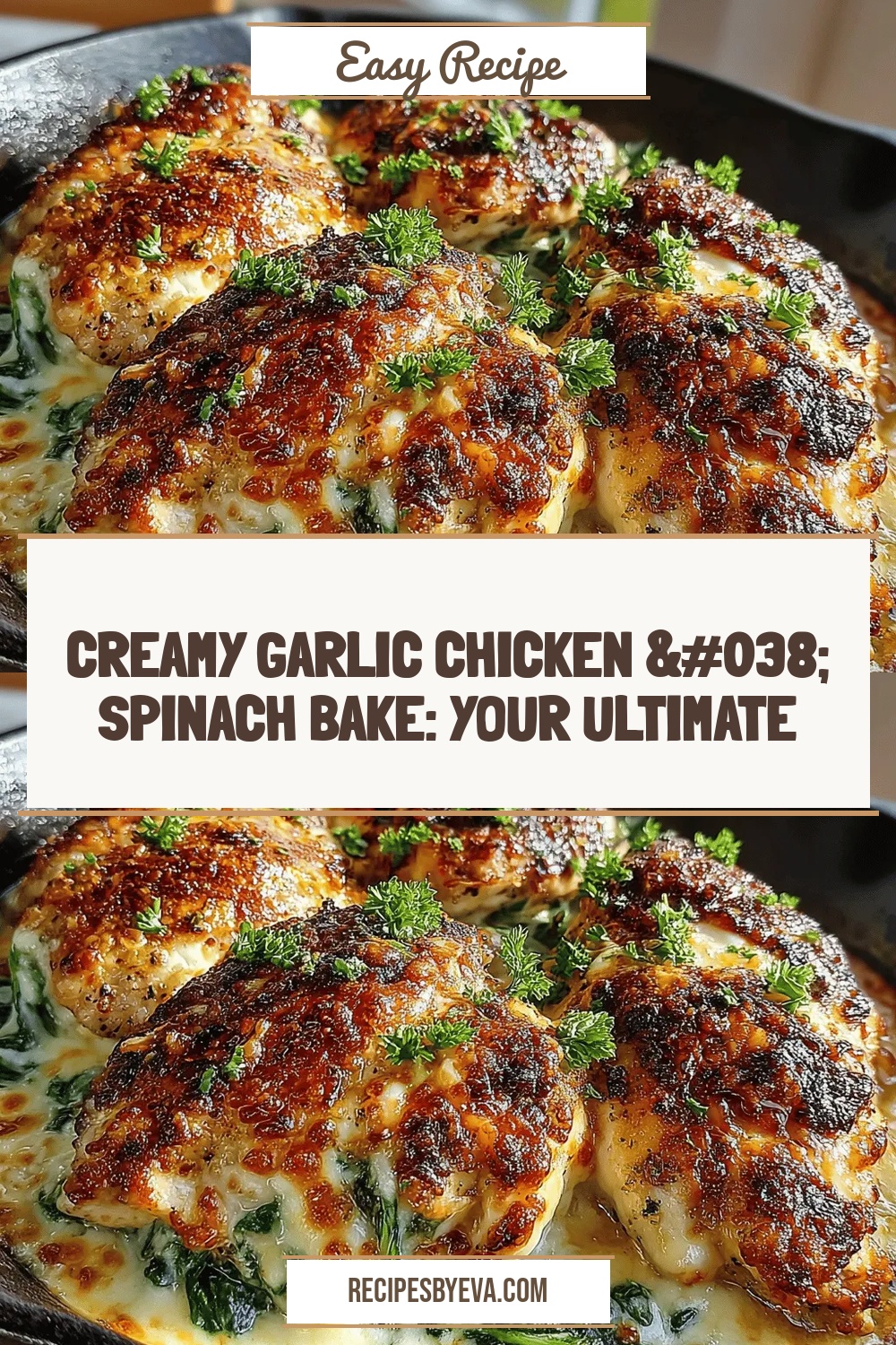 Creamy Garlic Chicken & Spinach Bake: Your Ultimate Guide to Baking Perfection