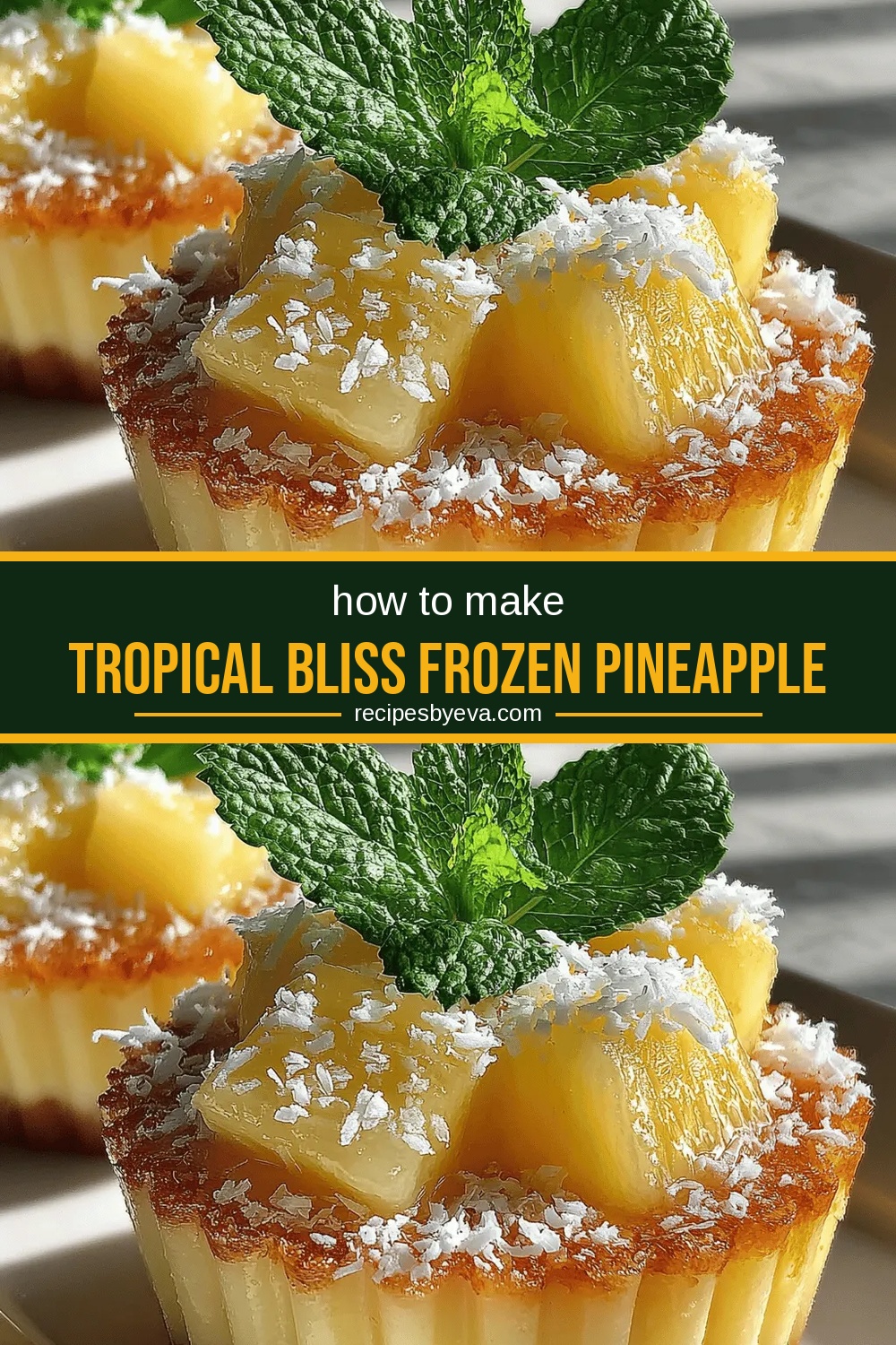 Tropical Bliss Frozen Pineapple Coconut Cups