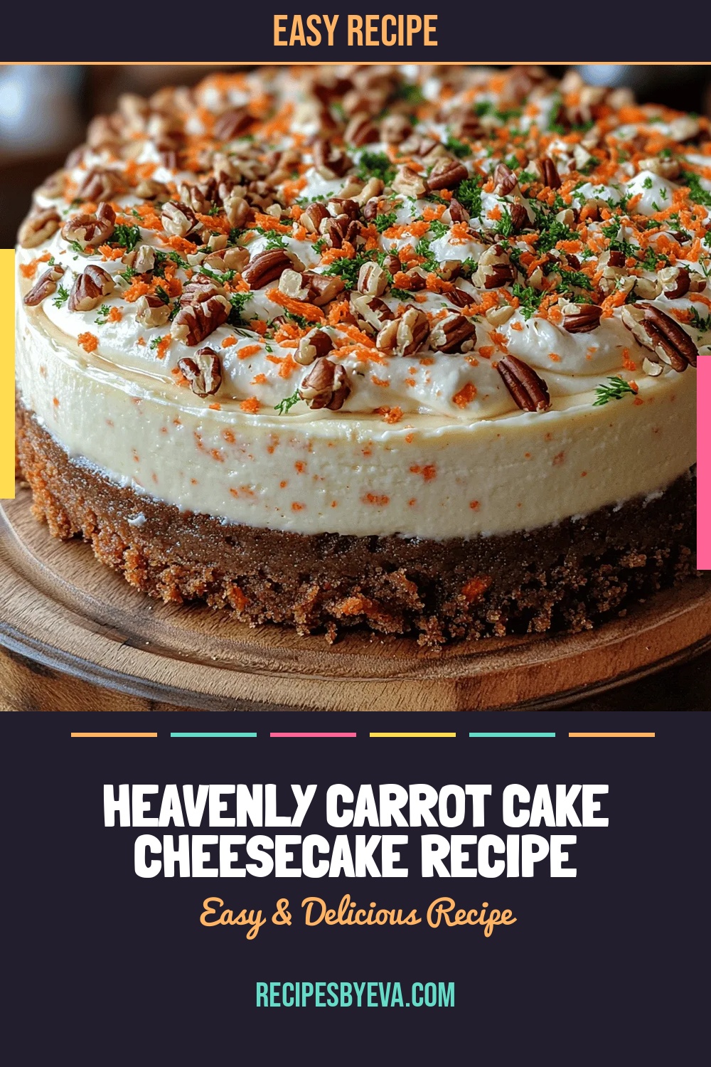 Heavenly Carrot Cake Cheesecake Recipe
