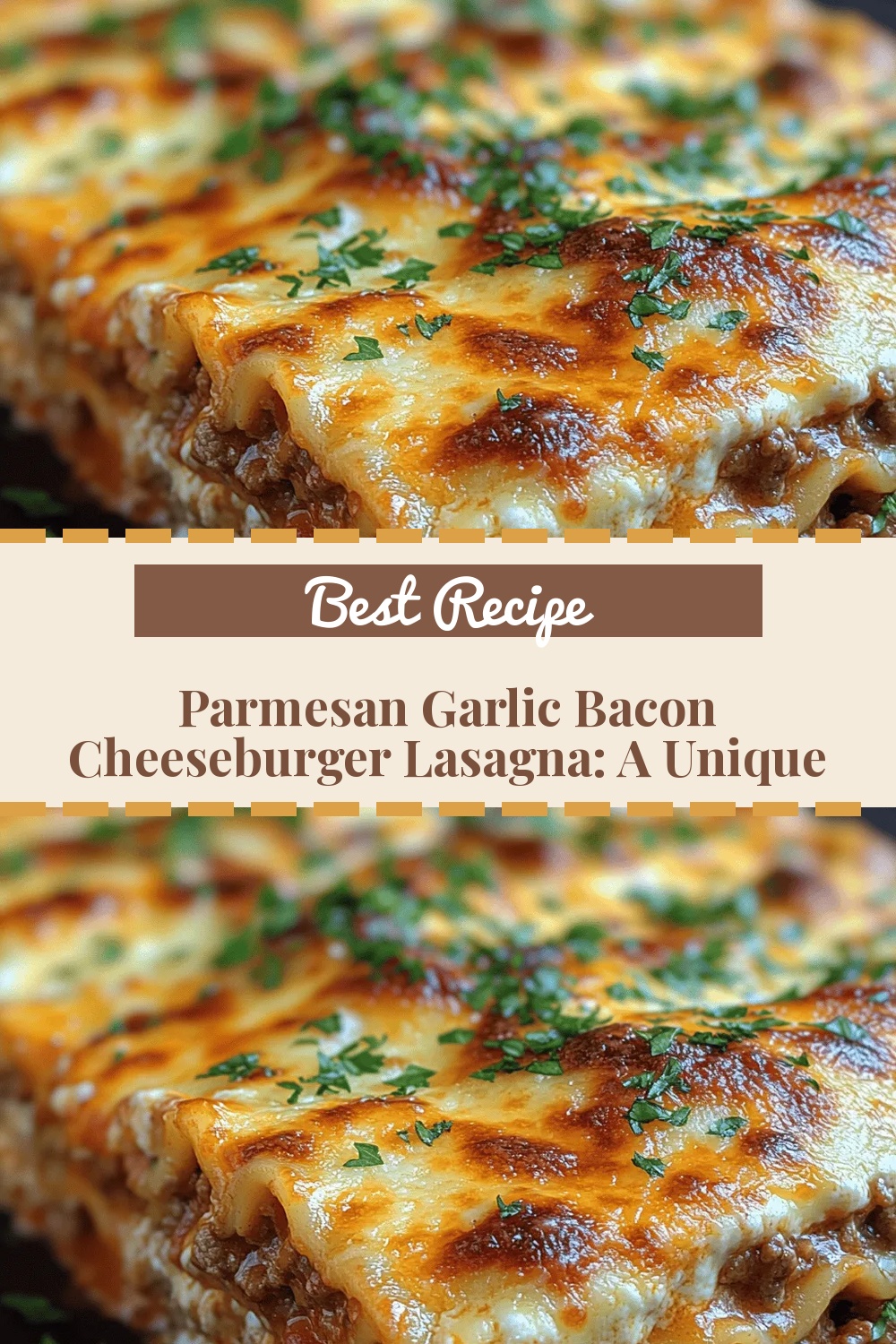 Parmesan Garlic Bacon Cheeseburger Lasagna: A Unique Blend of Comfort Foods