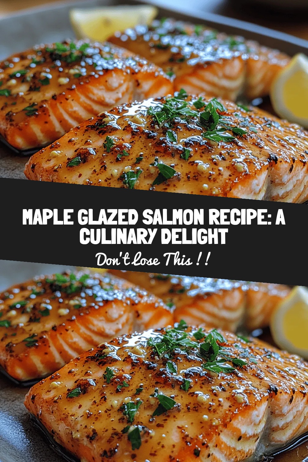 Maple Glazed Salmon Recipe: A Culinary Delight