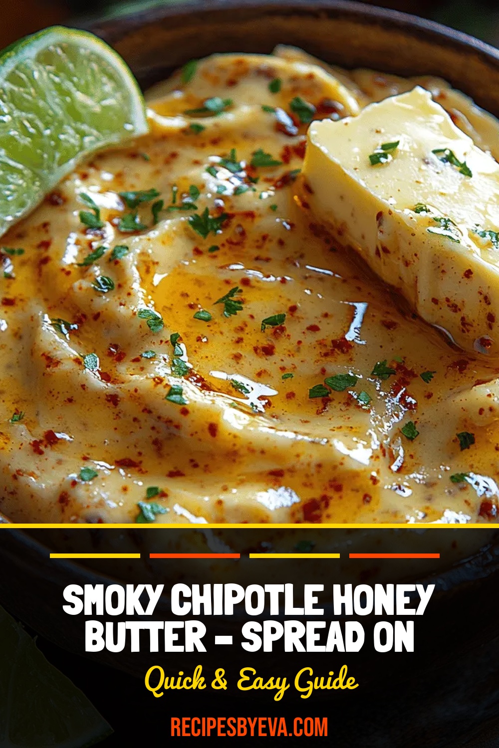 Smoky Chipotle Honey Butter – Spread on Everything!