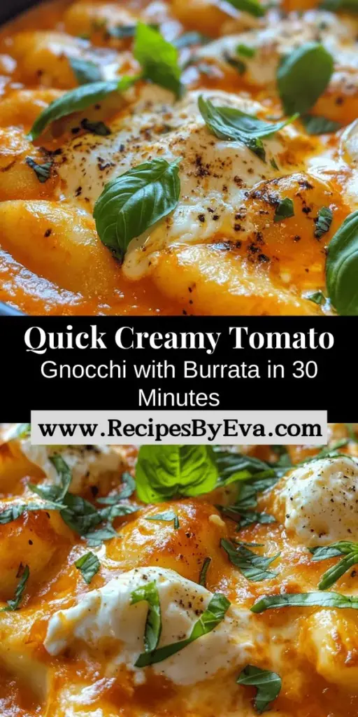 Discover a delightful weeknight dinner with this creamy tomato gnocchi with burrata recipe! In just 30 minutes, you can create a flavorful meal that combines soft gnocchi, a rich tomato cream sauce, and the indulgent burst of fresh burrata cheese. Perfect for busy nights or impressing guests, this dish showcases the versatility of gnocchi while highlighting fresh, high-quality ingredients. Elevate your culinary repertoire with this quick and satisfying dish that will become a family favorite.